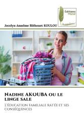 Nadine AKOUBA ou le linge sale