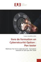 livre de formation en Cybersécurité Option : Pen tester
