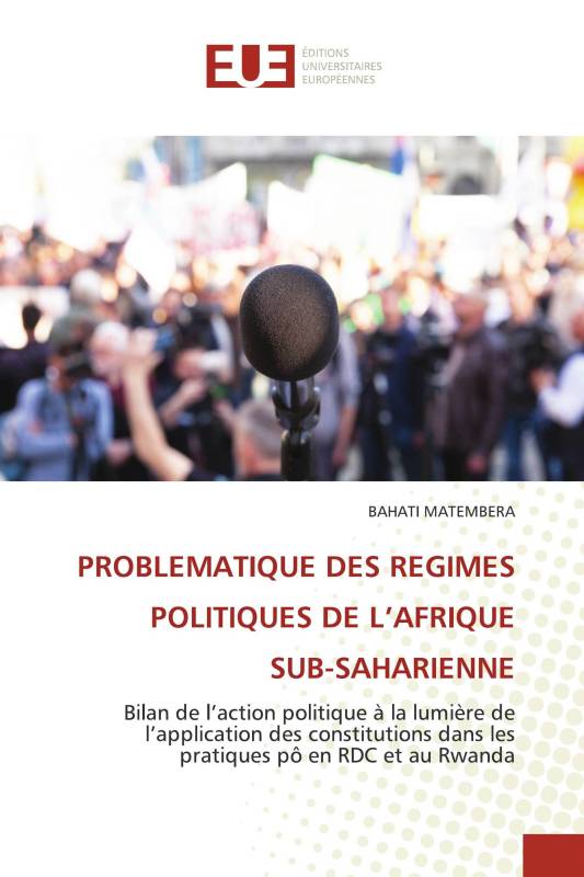 PROBLEMATIQUE DES REGIMES POLITIQUES DE L’AFRIQUE SUB-SAHARIENNE
