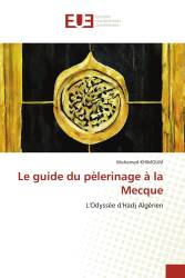 Le guide du pèlerinage à la Mecque
