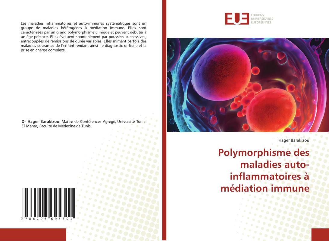 Polymorphisme des maladies auto-inflammatoires à médiation immune