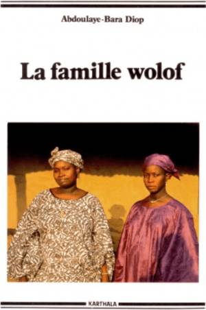 La famille wolof Abdoulaye Bara Diop