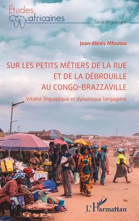Sur les petits métiers de la rue et de la débrouille au Congo-Brazzaville