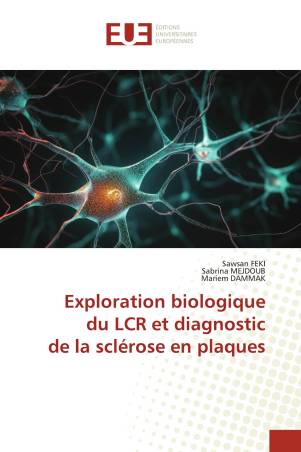 Exploration biologique du LCR et diagnostic de la sclérose en plaques