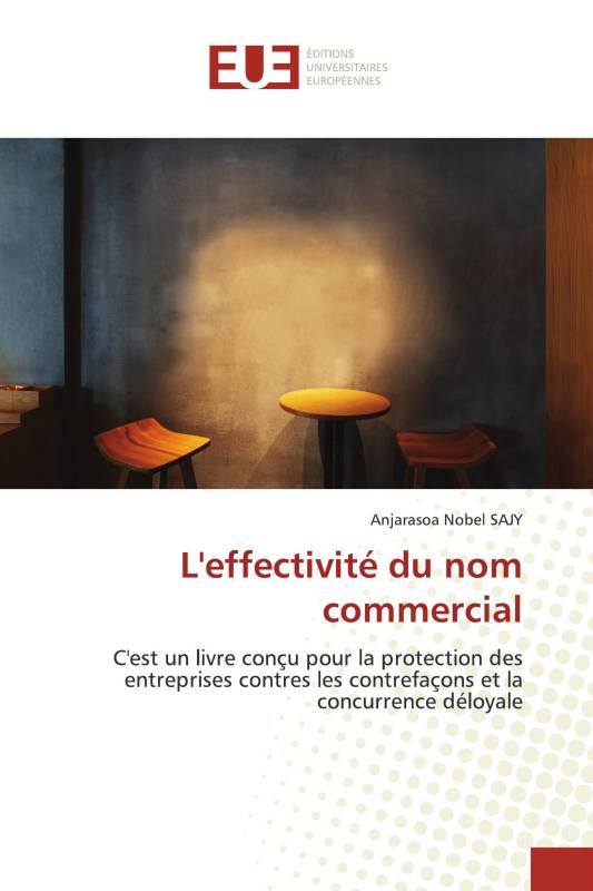 L'effectivité du nom commercial