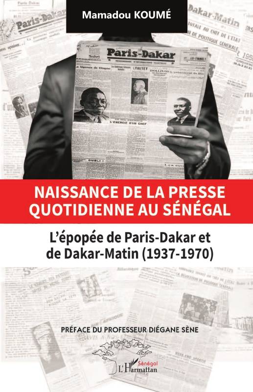 Naissance de la presse quotidienne au Sénégal