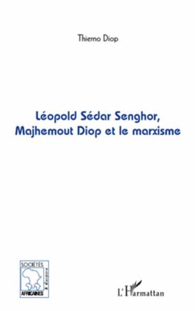 Léopold Sédar Senghor, Majhemout Diop et le marxisme
