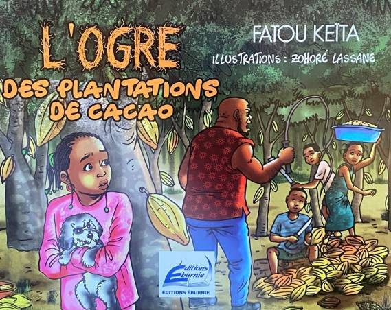 L'ogre des plantations de cacao Fatou Keïta