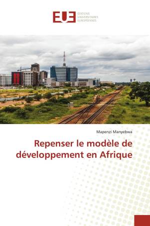 Repenser le modèle de développement en Afrique
