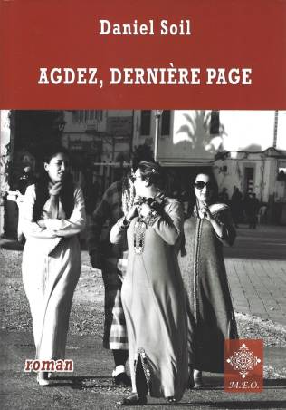 Agadez, dernière page Daniel Soil