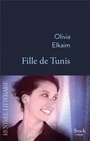 Fille de Tunis Olivia Elkaim
