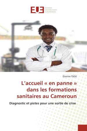 L’accueil « en panne » dans les formations sanitaires au Cameroun