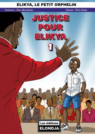 Justice pour Elikya. Tome 1