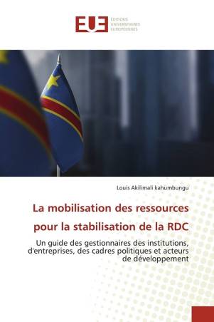 La mobilisation des ressources pour la stabilisation de la RDC
