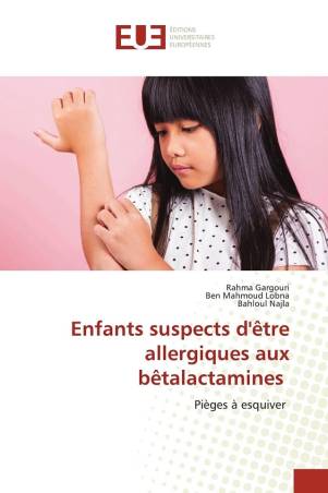 Enfants suspects d&#039;être allergiques aux bêtalactamines