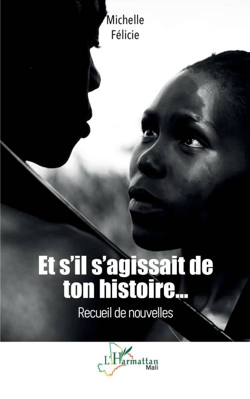 Et s’il s’agissait de ton histoire…