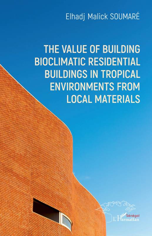 The value of building bioclimatic residential buildings in tropical environments from local materials