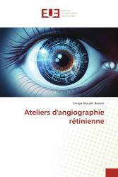 Ateliers d'angiographie rétinienne