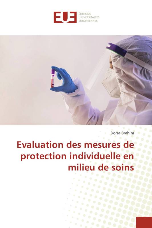 Evaluation des mesures de protection individuelle en milieu de soins