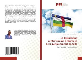 La République centrafricaine à l'épreuve de la justice transitionnelle