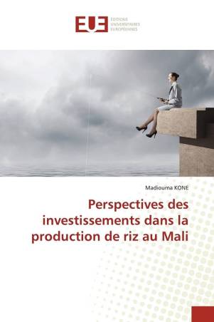 Perspectives des investissements dans la production de riz au Mali