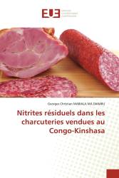 Nitrites résiduels dans les charcuteries vendues au Congo-Kinshasa