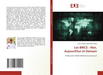 Les BRICS : Hier, Aujourd'hui et Demain