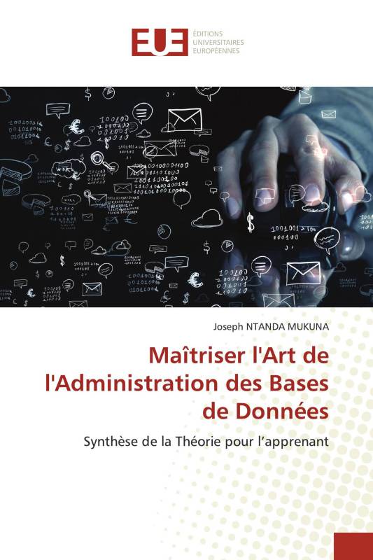 Maîtriser l'Art de l'Administration des Bases de Données