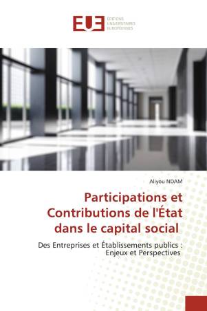 Participations et Contributions de l'État dans le capital social