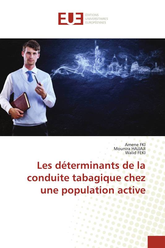 Les déterminants de la conduite tabagique chez une population active