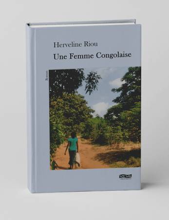 Une Femme Congolaise Herveline Riou