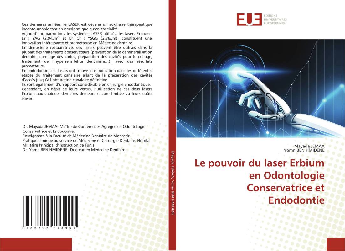 Le pouvoir du laser Erbium en Odontologie Conservatrice et Endodontie