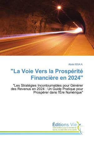 "La Voie Vers la Prospérité Financière en 2024'
