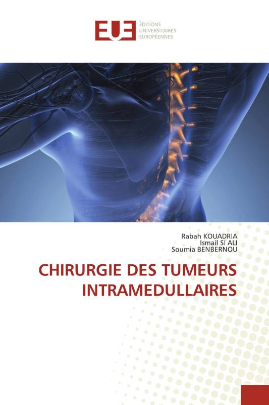 CHIRURGIE DES TUMEURS INTRAMEDULLAIRES