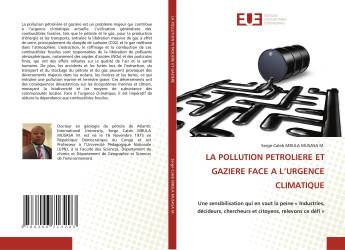 LA POLLUTION PETROLIERE ET GAZIERE FACE A L’URGENCE CLIMATIQUE