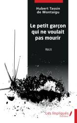 Le petit garçon qui ne voulait pas mourir