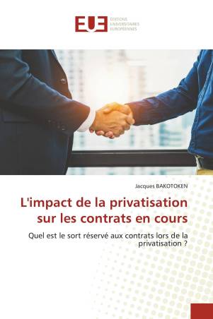 L'impact de la privatisation sur les contrats en cours