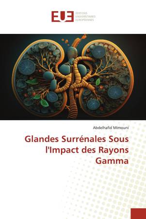 Glandes Surrénales Sous l&#039;Impact des Rayons Gamma