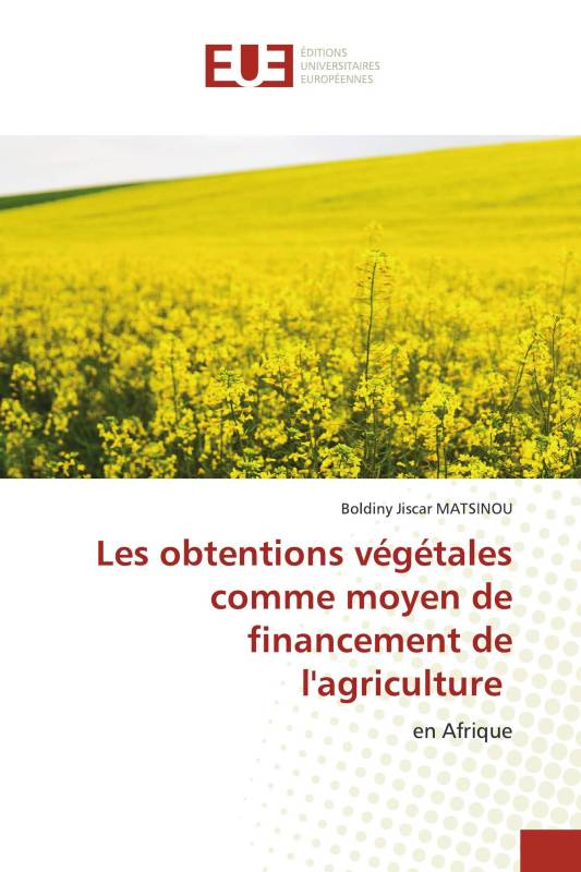 Les obtentions végétales comme moyen de financement de l'agriculture