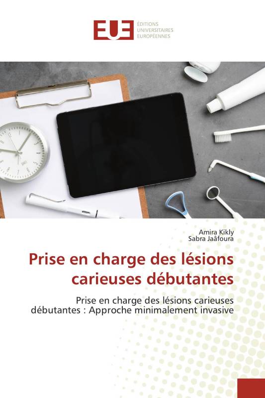 Prise en charge des lésions carieuses débutantes