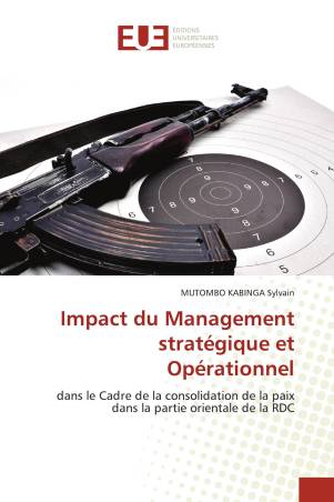 Impact du Management stratégique et Opérationnel