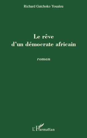 Le rêve d'un démocrate africain