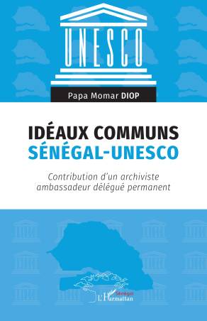 Idéaux communs Sénégal-UNESCO