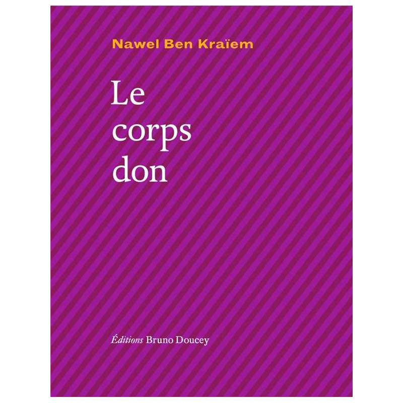 Le corps don Nawel Ben Kraïem