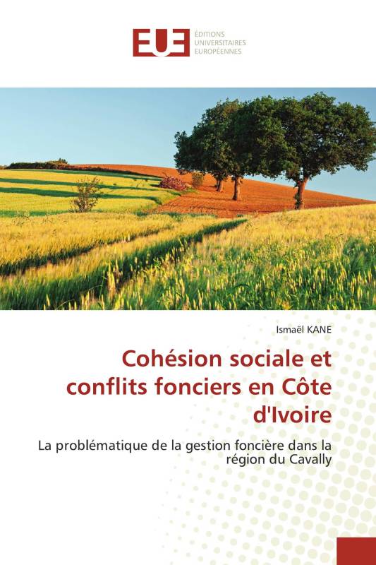 Cohésion sociale et conflits fonciers en Côte d'Ivoire