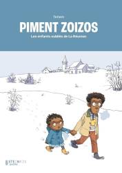 Piment zoizos. Les enfants oubliés de La Réunion Tehem