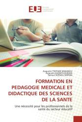 FORMATION EN PEDAGOGIE MEDICALE ET DIDACTIQUE DES SCIENCES DE LA SANTE