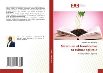 Maximiser et transformer sa culture agricole