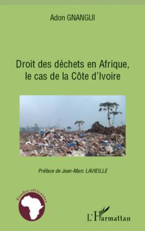 Droit des déchets en Afrique, le cas de la Côte d'Ivoire