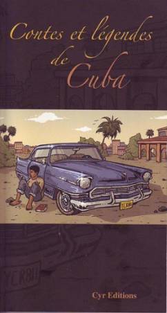 Contes et légendes de Cuba